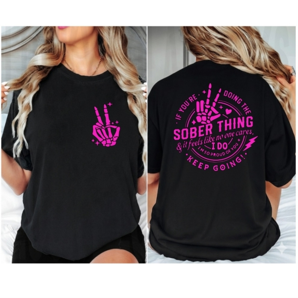 Sober shirt Keep Going Proud cute Recovery awareness popular Pink